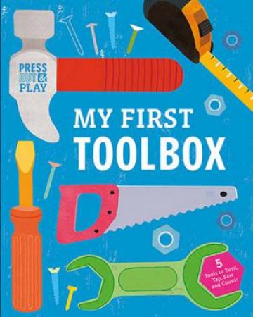 My First Press Out And Play Counting Toolbox by Jessie Ford