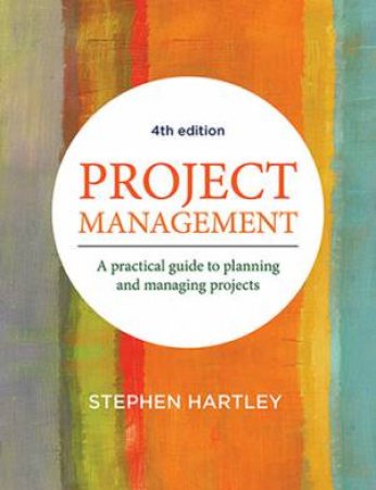 Project Management by Stephen Hartley