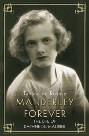 Manderley Forever by Tatiana De Rosnay