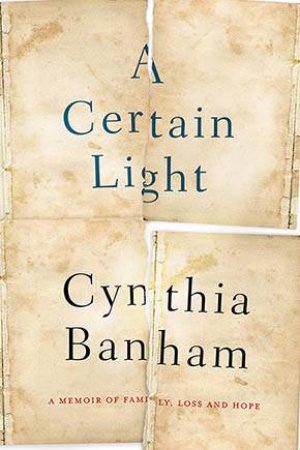 A Certain Light by Cynthia Banham