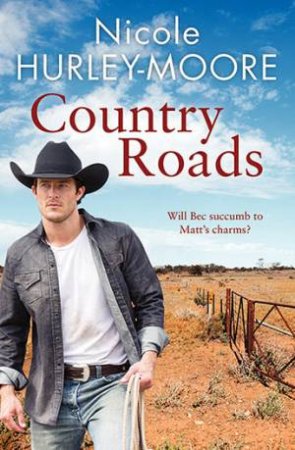 Country Roads by Nicole Hurley-Moore