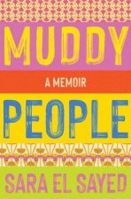 Muddy People A Memoir