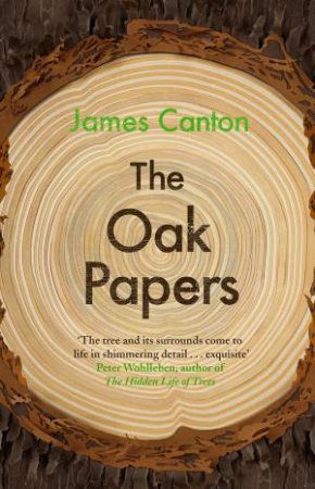 The Oak Papers by James Canton