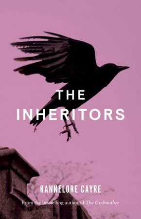 The Inheritors by Hannelore Cayre