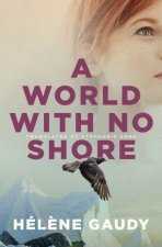 A World With No Shore