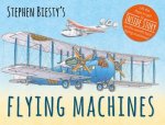 Stephen Biestys Flying Machines