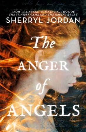 The Anger Of Angels by Sherryl Jordan