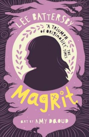 Magrit by Lee Battersby & Amy Daoud