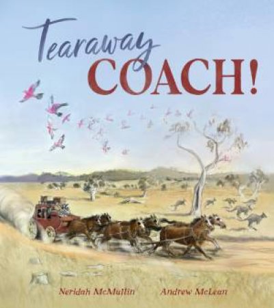 Tearaway Coach by Neridah McMullin & Andrew McLean