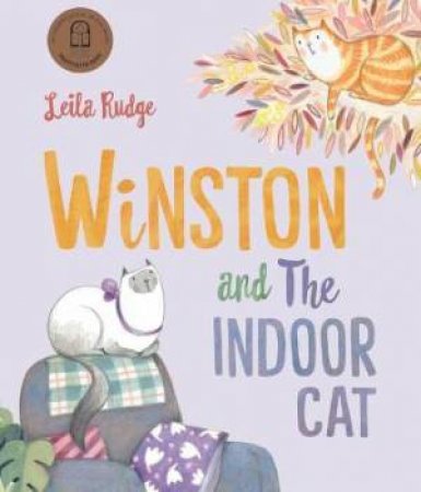 Winston And The Indoor Cat by Leila Rudge & Leila Rudge