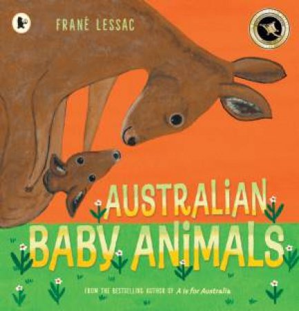 Australian Baby Animals by Frané Lessac & Frané Lessac