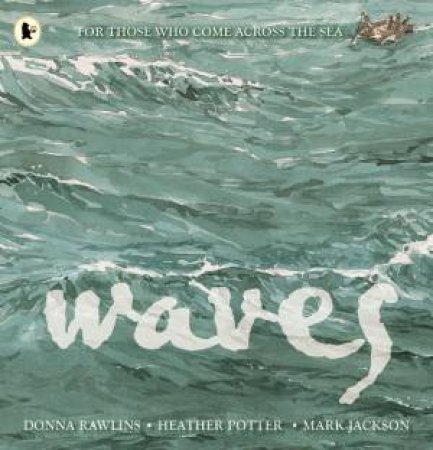 Waves by Donna Rawlins & Mark Jackson & Heather Potter