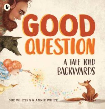 Good Question by Sue Whiting & Annie White