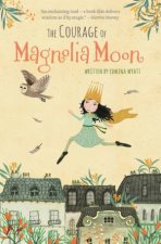 The Courage Of Magnolia Moon