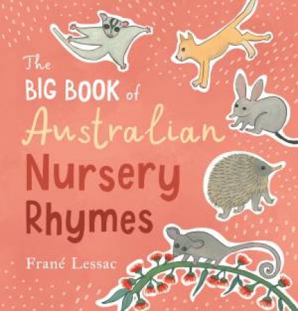 The Big Book of Australian Nursery Rhymes by Fran Lessac & Fran Lessac