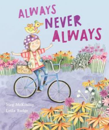 Always Never Always by Meg McKinlay & Leila Rudge