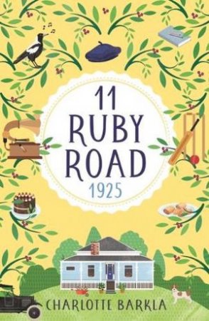 11 Ruby Road: 1925 by Charlotte Barkla