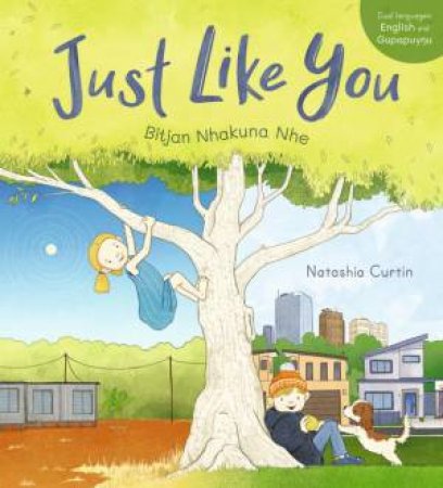 Just Like You by Natashia Curtin & Natashia Curtin