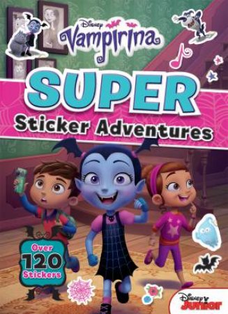 Disney Vampirina: Super Sticker Adventures by Various