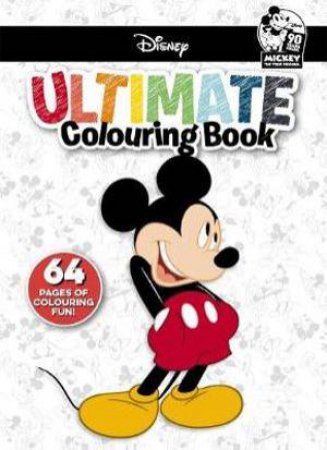 Disney Mickey: Ultimate Colouring Book by Various