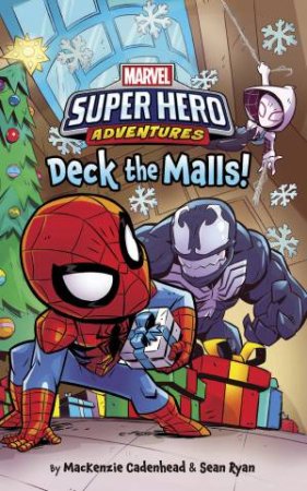 Marvel: Super Hero Adventures: Spider Man Deck the Malls! by Various