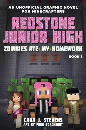 Zombies Ate My Homework by Cara J. Stevens