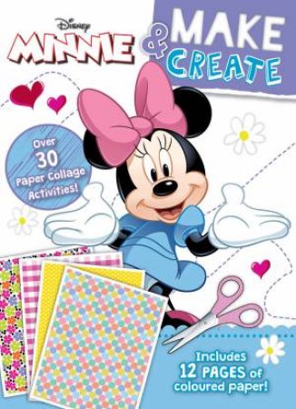 Disney: Minnie Mouse Make And Create Activity Book by Various