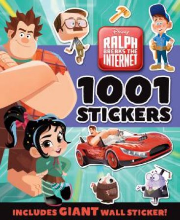 Disney: Ralph Breaks the Internet 1001 Stickers Book by Various