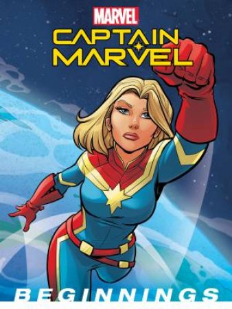 Marvel: Captain Marvel Beginnings by Various