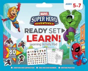 Marvel Super Hero Adventures: Ready Set Learn! Activity Pad by Various