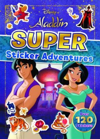 Disney Aladdin: Super Sticker Adventures by Various