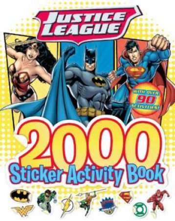 Justice League 2000 Sticker Activity Book by Various