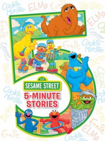 Sesame Street: 5 Minute Sesame Street Stories by Various