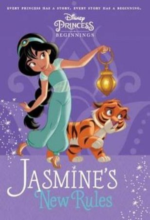 Disney Aladdin: Jasmines Beginnings: Jasmines New Rules by Various