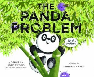 The Panda Problem by Deborah Underwood