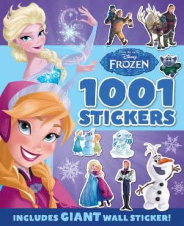 Disney: Frozen 1001 Sticker Book by Various