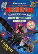 How To Train Your Dragon The Hidden World Glow In The Dark Sticker Book