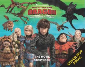 How To Train Your Dragon The Hidden World: The Movie Storybook by Various