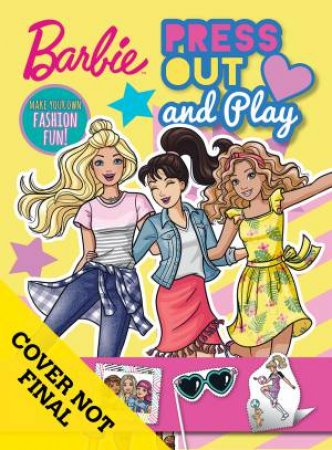 Barbie: Press Out And Play by Various