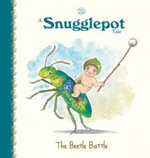 A Snugglepot Tale The Beetle Battle