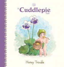 A Cuddlepie Tale Honey Trouble