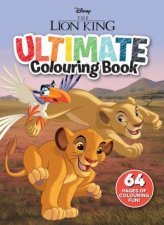 The Lion King Ultimate Colouring Book