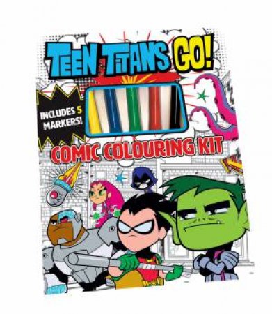 Teen Titans Go! Comic Colouring Kit by Various