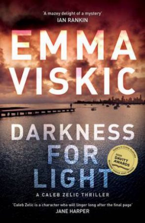 Darkness For Light by Emma Viskic