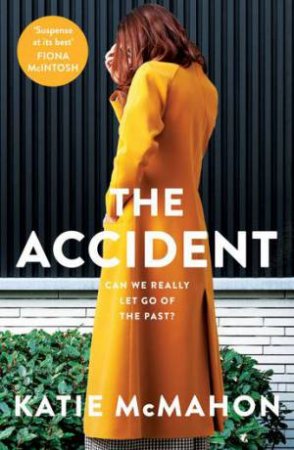 The Accident by Katie McMahon 