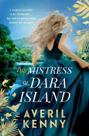 The Mistress of Dara Island by Averil Kenny