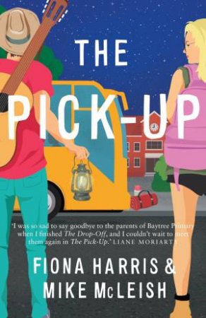 The Pick-up by Fiona Harris & Mike McLeish