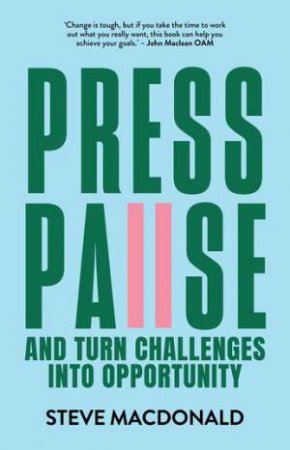 Press Pause by Stephen Macdonald