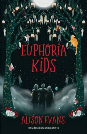 Euphoria Kids by Alison Evans