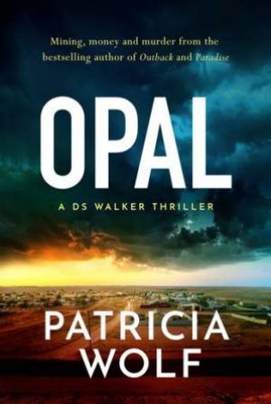 Opal by Patricia Wolf